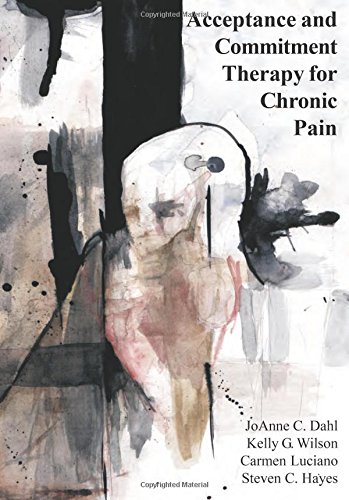 Acceptance and Commitment Therapy for Chronic Pain