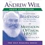 The Andrew Weil Audio Collection