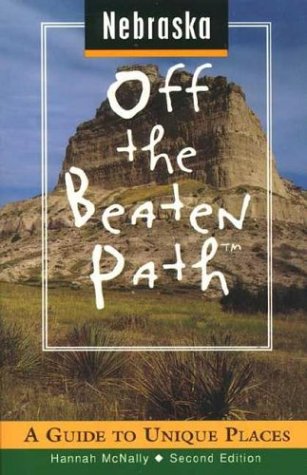 City Travel Guides Discounted  Books : Nebraska: Off the Beaten Path 2nd Edition