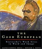 The Good European: Nietzsche's Work Sites in Word and Image