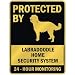 PROTECTED BY " LABRADOODLE HOME SECURITY SYSTEM " PARKING SIGN DOG