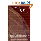 Click here to buy Mikey Flowers 9 11 Ashes to Ashes, Dust to DNA by  Michael F. Collarone and Kevin Clarke.