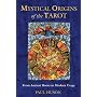Mystical Origins of the Tarot: From Ancient Roots to Modern Usage