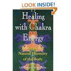 Click here to buy Healing with Chakra Energy: Restoring the Natural Harmony of the Body by  Lilla Bek and Philippa Pullar.