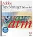 Adobe
Type
Manager
Deluxe
4.6
Mac