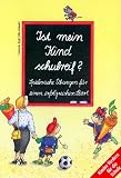 Ist mein Kind schulreif? - Gabriele Ro&szlig;