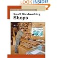 Small Wdwk Shops (New Best of Fine Woodworking) by Fine Woodworking