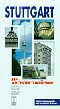 Architekturf&uuml;hrer Stuttgart - Martin W&ouml;rner, Gilbert Lupfer