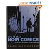 How to Draw Noir Comics: The Art and Technique of Visual Storytelling