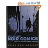How to Draw Noir Comics: The Art and Technique of Visual Storytelling