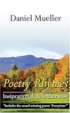 Poetry Rhymes Inspirational & Otherwise
