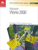 New Perspectives on Microsoft Works 2000 (New Perspectives (Paperback Course Technology))