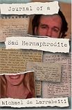 Journal of a Sad Hermaphrodite