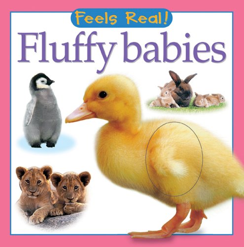 Fluffy Babies (Feels Real Books)