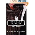 One Hand Clapping: A Novel by Anthony Burgess
