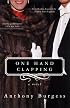 One Hand Clapping: A Novel