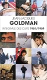 Revue Sony/BMG  / Jean-Jacques Goldman : Intégrale des clips 1981 / 1989 [VHS]