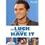 As Luck Would Have It