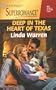 Deep in the Heart of Texas (Harlequin Superromance No. 935)