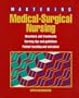 Mastering Medical-Surgical Nursing