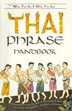 The What-You-See-Is-What-You-Say Thai Phrase Handbook
