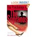 The Psychology of the Sopranos: Love, Death, Desire and Betrayal in America's Favorite Gangster Family