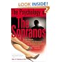 The Psychology of the "Sopranos": Love, Death, Desire and Betrayal in America's Favorite Gangster Family