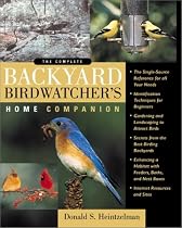 The Complete Backyard Birdwatcher 's Home Companion
