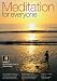 Meditation For Everyone