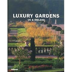 Luxury Gardens UK & Irland (Teneues)