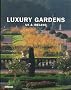 Luxury Gardens UK & Irland (Teneues)