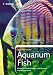 Book Aquarium Fish (Collins Need to Know?)