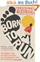 Born to Run: The Hidden Tribe, the Ultra-Runners, and the Greatest Race the World Has Ever Seen