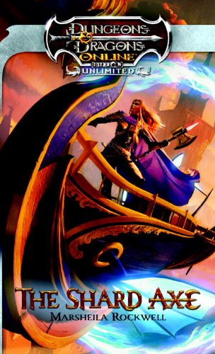The Shard Axe: An Eberron Novel (Dungeons & Dragons Online)