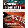 Genetic Roulette: The Documented Health Risks of Genetically Engineered Foods