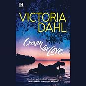Crazy for Love | [Victoria Dahl]