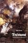 Fremont: Pathmarker of the West