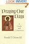 Praying Our Days: A Guide and Companion