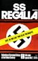 SS Regalia (Ballantine's Illustrated History of the Violent Century)