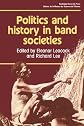 Politics and History in Band Societies (Msh)