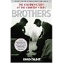 Brothers: The Hidden History of the Kennedy Years