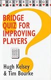 Bridge quiz for improving players
