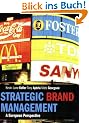 Strategic Brand Management: A European Perspective