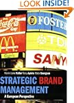 Strategic Brand Management: A Europea...