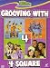 Grooving With 4 Square