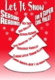 Let it Snow! Season's Readings for a Super-Cool Yule!