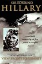 View from the Summit: The Remarkable Memoir by the First Person to Conquer Everest