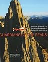 Guardians of the Peaks: Mountain Rescue in the Canadian Rockies and Columbia Mountains