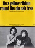 Tie a Yellow Ribbon (Round the Ole Oak Tree) sheet music (Recorded by Dawn Featuring Tony Orlando)