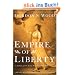 Empire of Liberty: A History of the Early Republic, 1789-1815 (Oxford History of the United States)